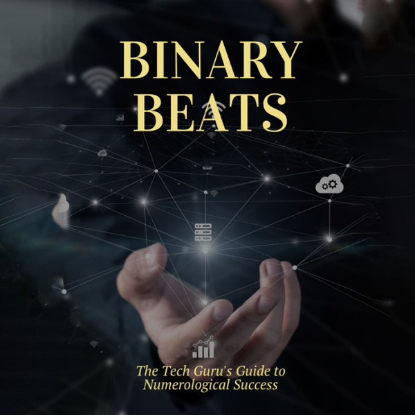 Binary Beats: The Tech Guru’s Guide to Numerological Success