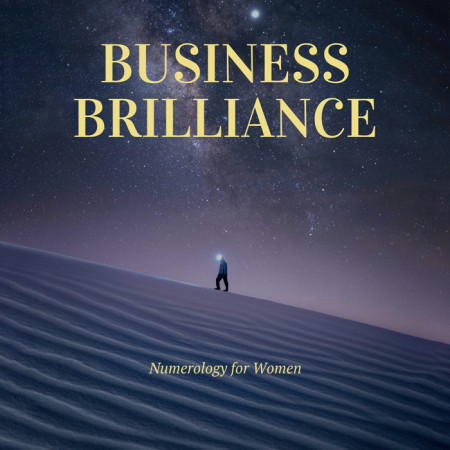 Business Brilliance: Numerology for Women