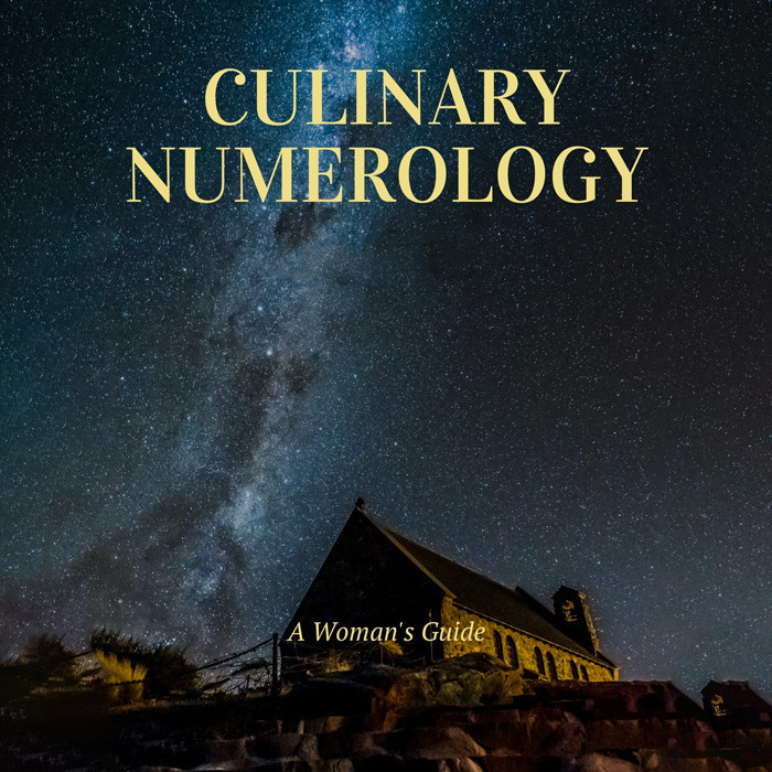 Culinary Numerology: A Woman's Guide