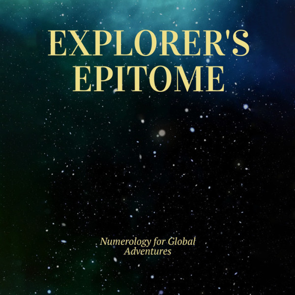 Explorer’s Epitome: Numerology for Global Adventures