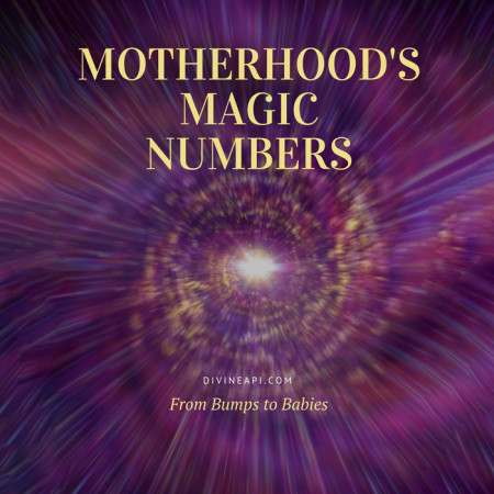 Motherhood's Magic Numbers: From Bumps to Babies