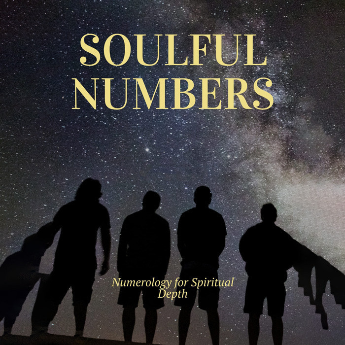 Soulful Numbers: Numerology for Spiritual Depth