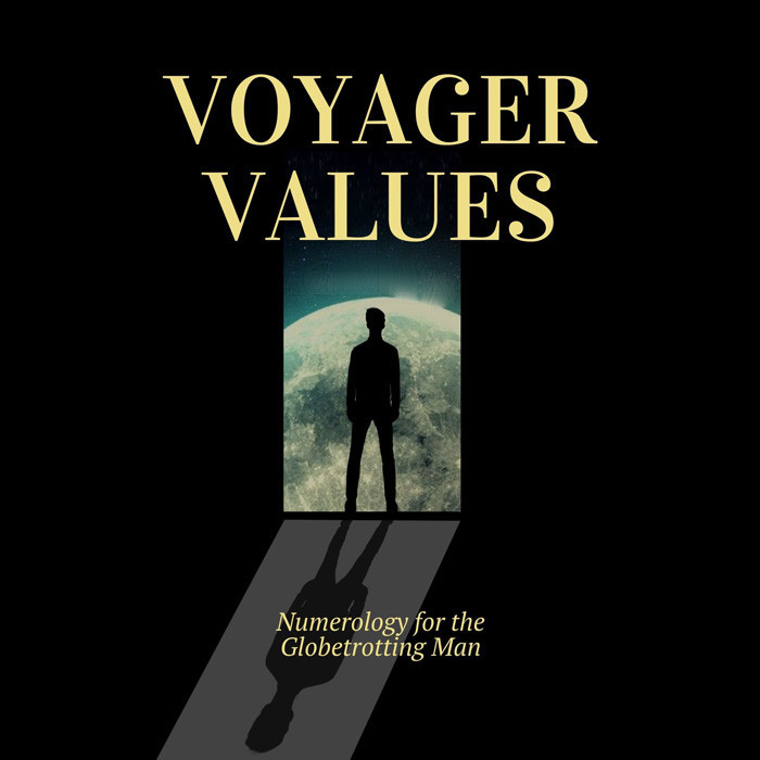 Voyager Values: Numerology for the Globetrotting Man